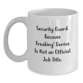 Funny Security Guard Gifts from Friends for Men - 'Security Guard. Because Freaking' - Main